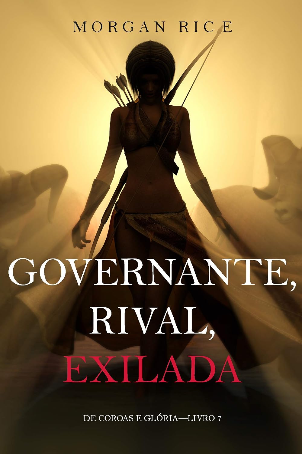 ler totalmente Governante, Rival, Exilada (De Coroas e Glória—Livro 7)