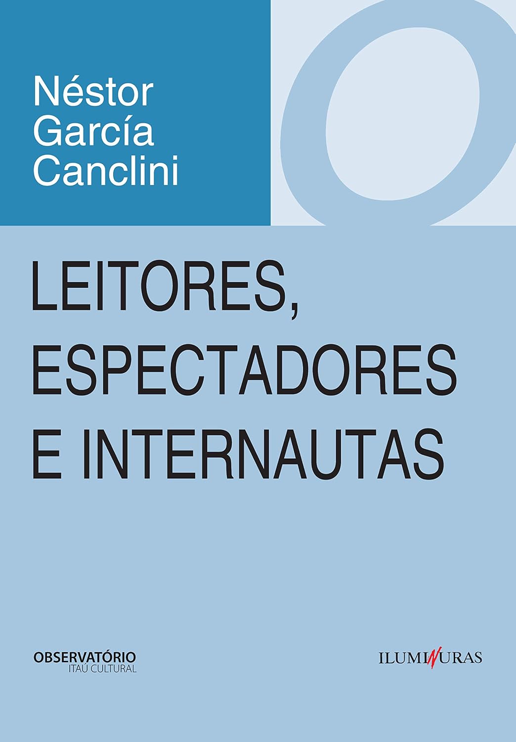 Leitores, espectadores e internautas