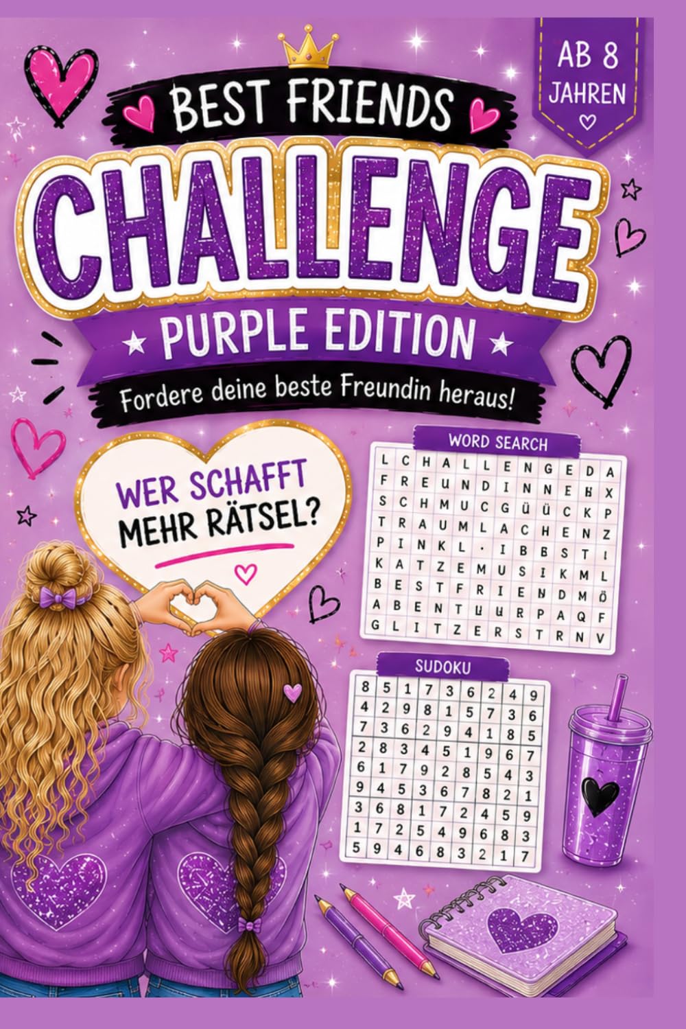 Best Friends Challenge – Purple Edition: Das große Rätselbuch für beste Freundinnen ab 8 Jahren – Fordert euch heraus: Wer schafft mehr Rätsel? (German Edition) baixar o livro de graça