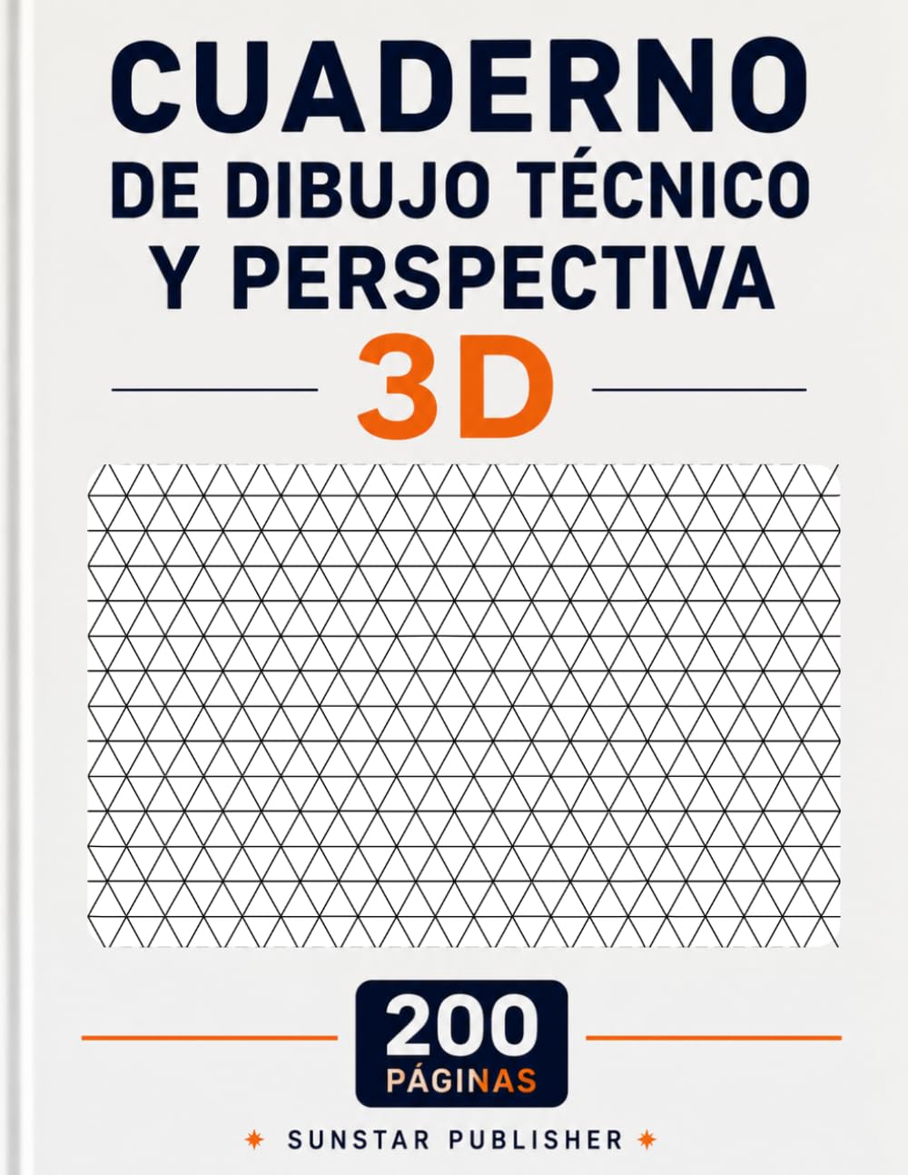 capítulo por capítulo baixar Cuaderno de Dibujo Técnico y Perspectiva 3D: Papel Isométrico Horizontal para Bocetos, Diseño Técnico, Geometría y Perspectiva – 200 Páginas, 8.5 x 11... de Sunstar Publisher) (Spanish Edition)