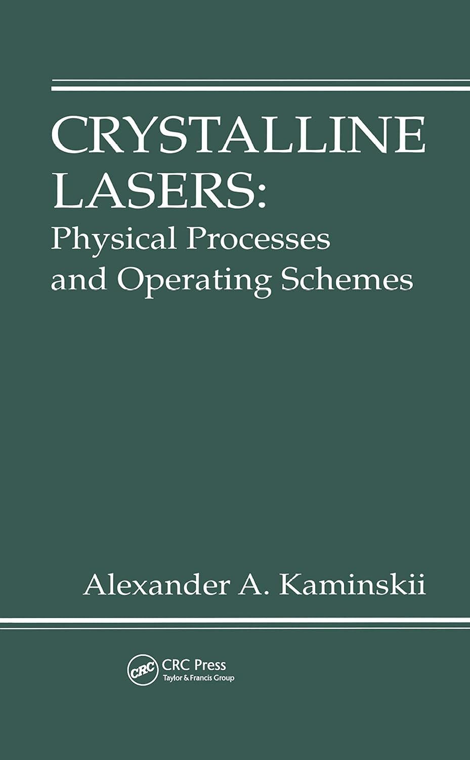 ler totalmente Crystalline Lasers: Physical Processes and Operating Schemes (Laser & Optical Science & Technology Book 12) (English Edition)