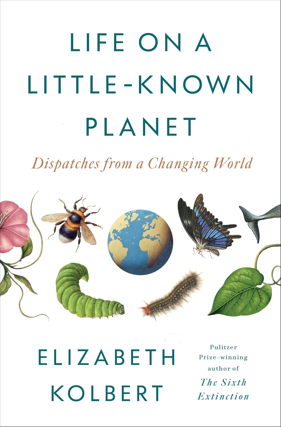 ler totalmente Life on a Little-Known Planet: Dispatches from a Changing World (English Edition)