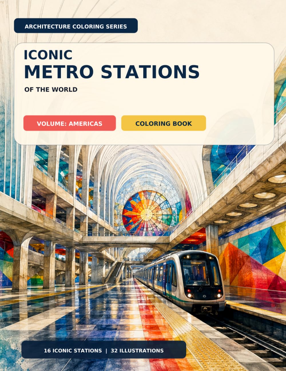 capítulo por capítulo baixar Iconic Metro Stations of the World: An Architectural Coloring Book: Volume: Americas Coloring Book – 32 Detailed Architectural Illustrations of 16... (ArchiDad Architecture Coloring Books)