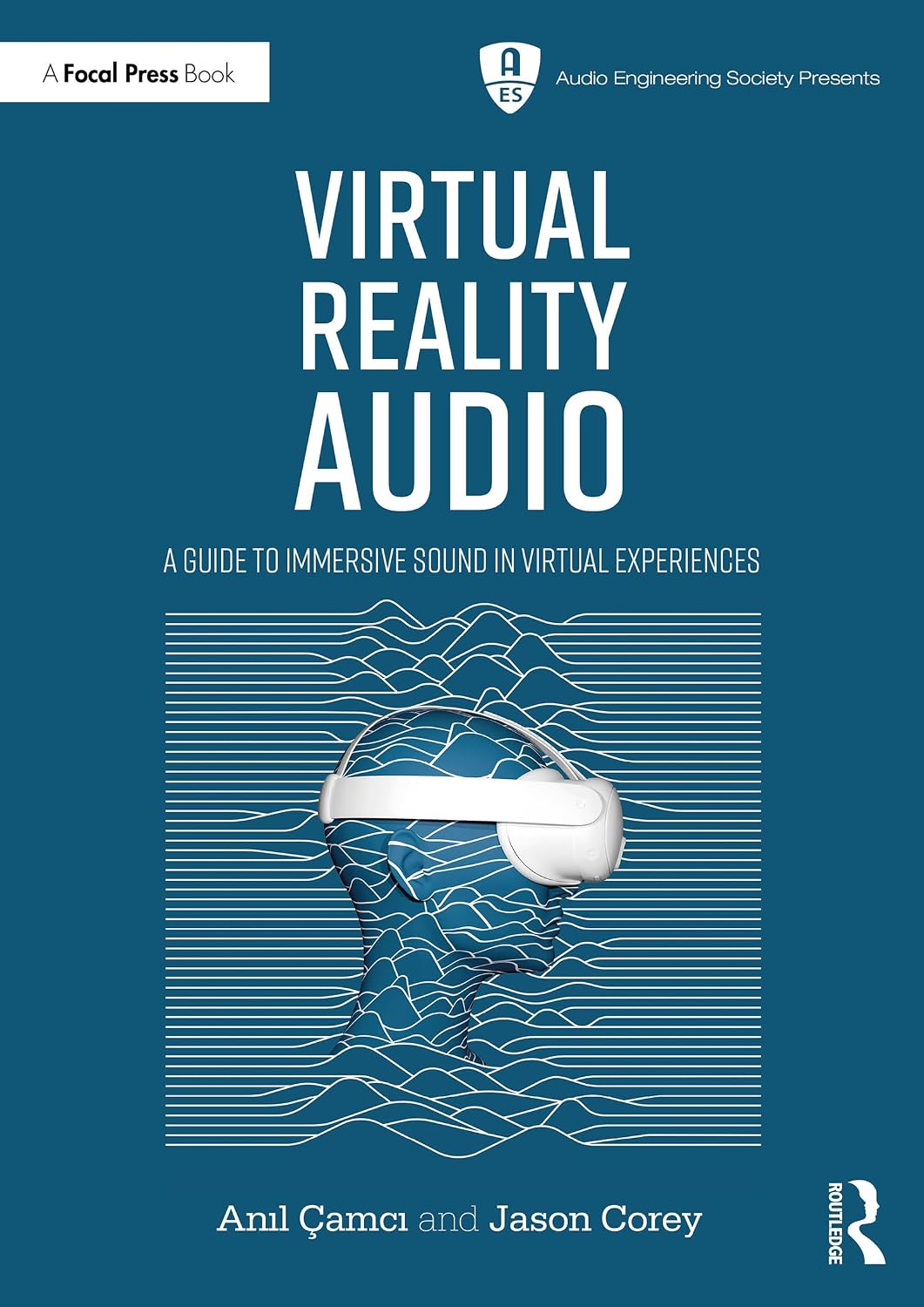 ler totalmente Virtual Reality Audio: A Guide to Immersive Sound in Virtual Experiences (Audio Engineering Society Presents) (English Edition)