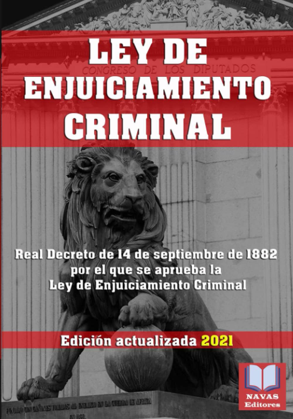 capítulo por capítulo baixar LEY DE ENJUICIAMIENTO CRIMINAL. Edición actualizada 2021: Legislación Española Actualizada. Real Decreto de 14 de septiembre de 1882 por el que se aprueba la Ley de Enjuiciamiento Criminal.