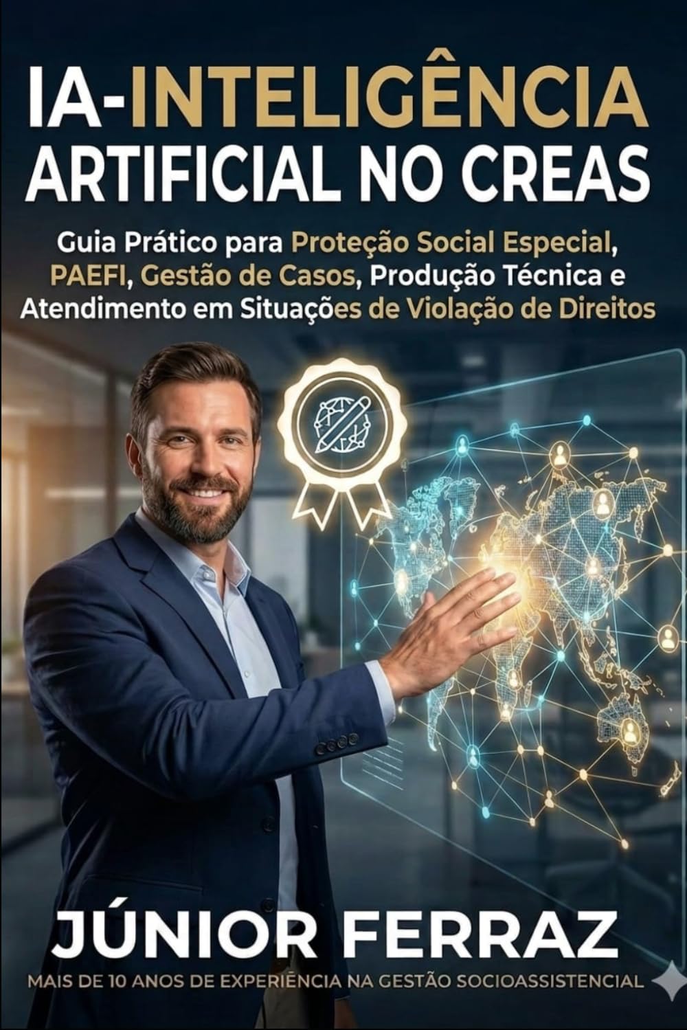 capítulo por capítulo baixar IA-INTELIGÊNCIA ARTIFICIAL NO CREAS: Guia Prático para Proteção Social Especial, PAEFI, Gestão de Casos, Produção Técnica e Atendimento em Situações... ao Serviço Social) (Portuguese Edition)