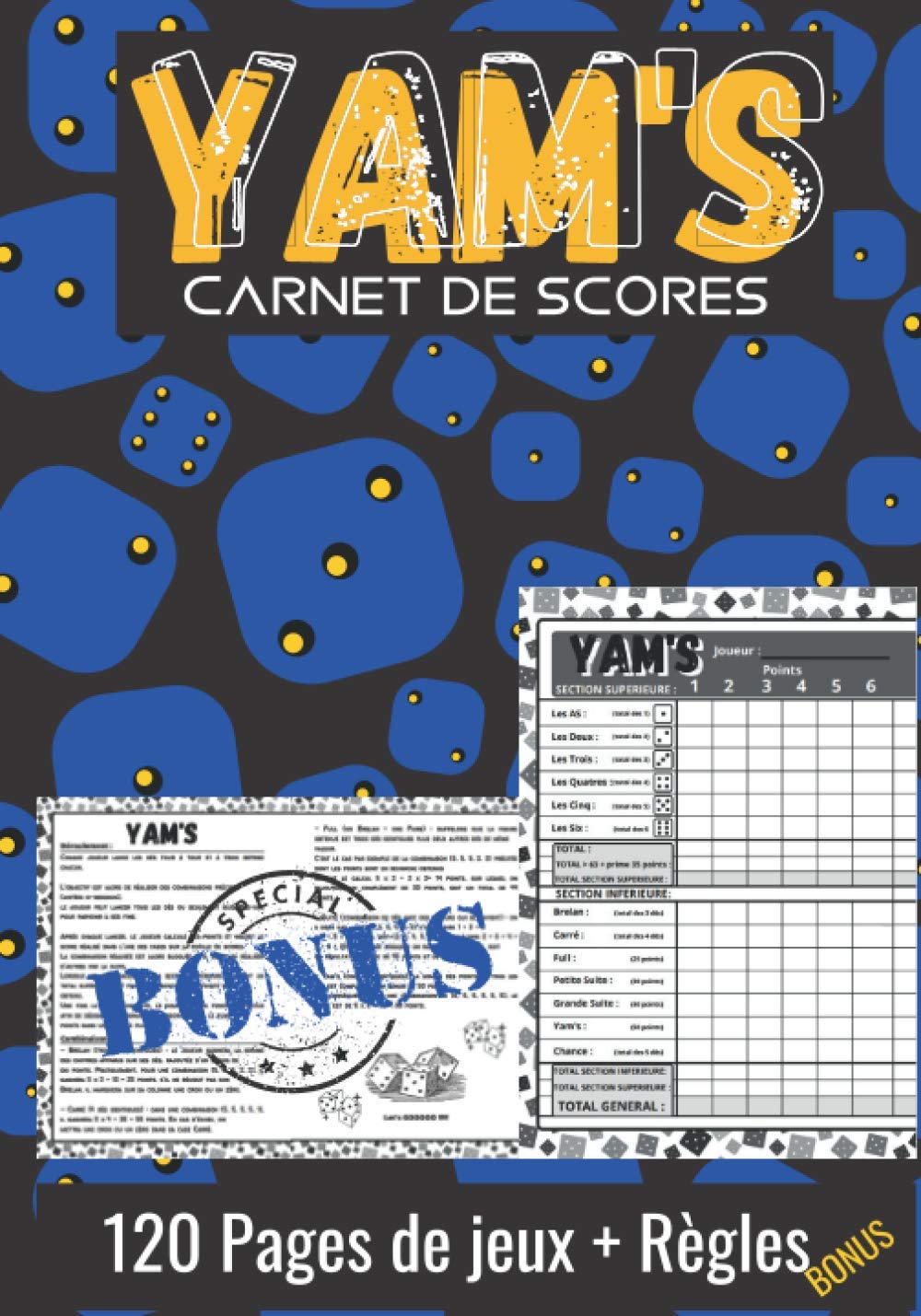 ler totalmente Yam's carnet de scores: Livre de 120 feuilles de scores format (17,78 * 25,4 cm) + 3 Pages de Règles de jeux: yahtzee et yams bloc de marque