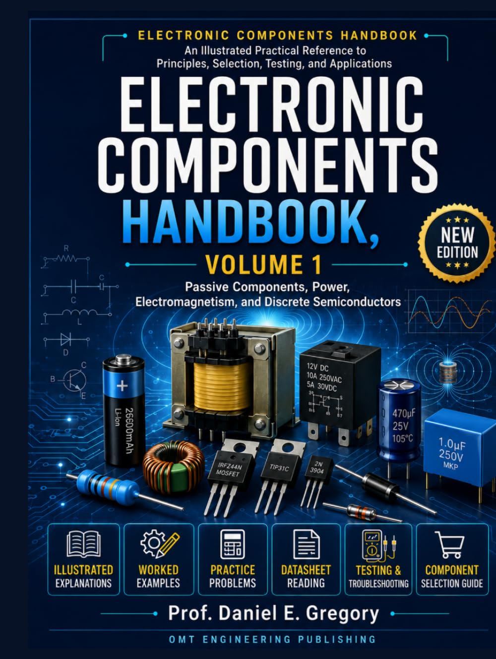 capítulo por capítulo baixar Electronic Components Handbook, Volume 1: Passive Components, Power, Electromagnetism, and Discrete Semiconductors (Electronic Components Handbook: An... Selection, Testing, and Applications)