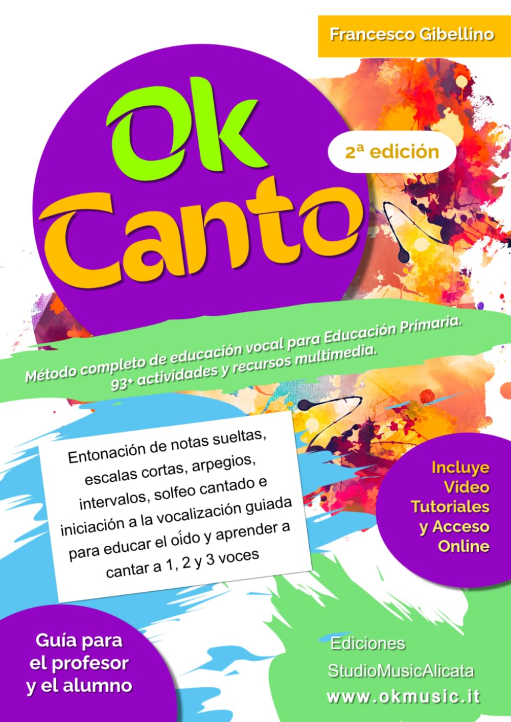 OK CANTO: Método completo de educación vocal para Educación Primaria. Guía práctica con 93+ actividades y recursos multimedia para docentes (Spanish Edition) baixar o livro de graça