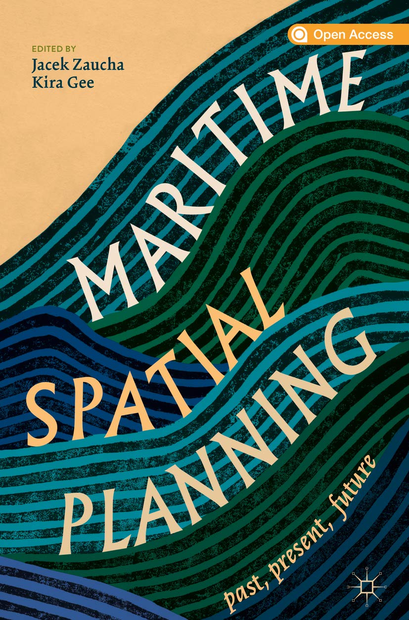 Maritime Spatial Planning: past, present, future (English Edition) baixar livro de graça