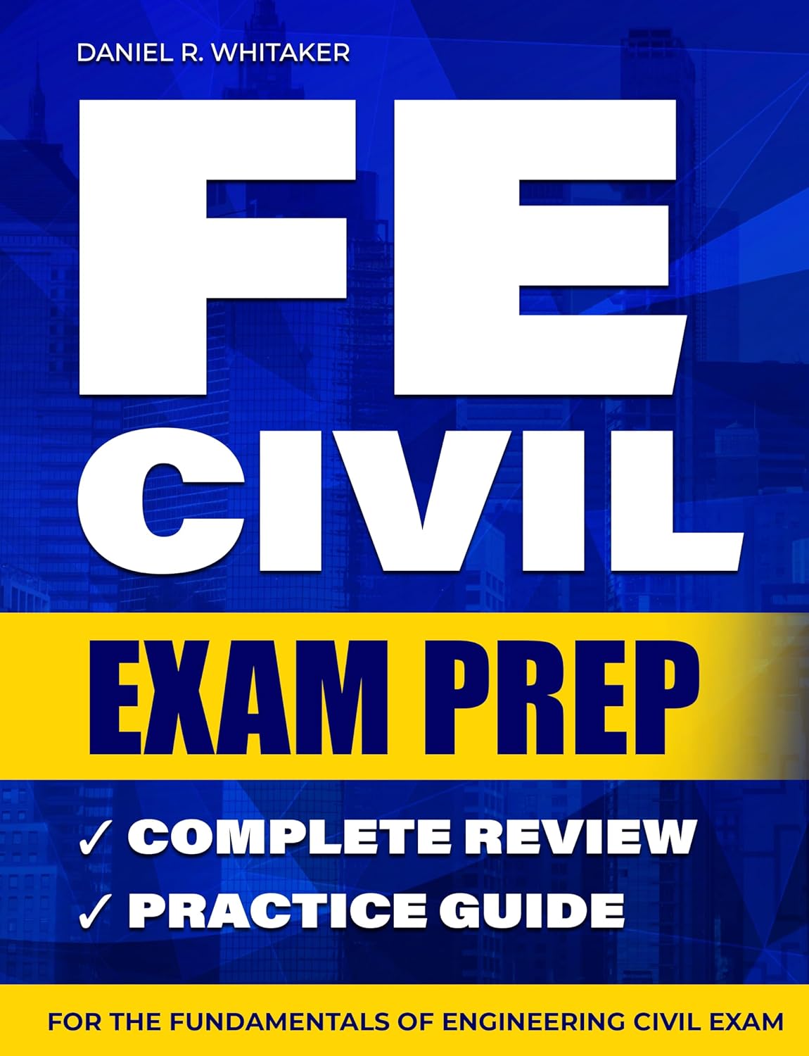 ler totalmente Fe Civil Exam Prep: Complete Review and Practice Guide for the Fundamentals of Engineering Civil Exam (English Edition)