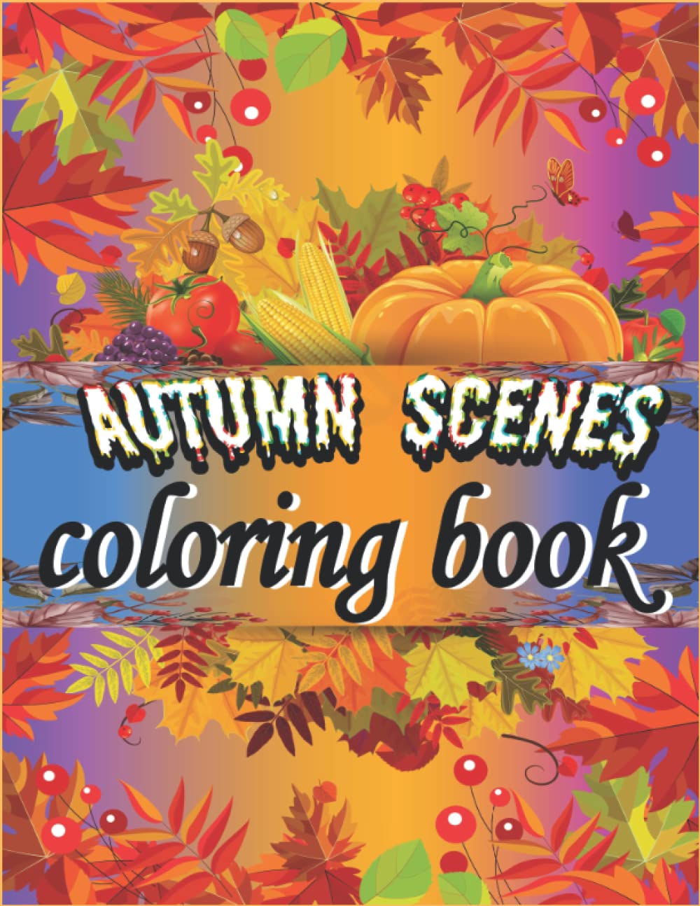 capítulo por capítulo baixar Autumn Scenes Coloring Book: 50 Unique Autumn Coloring Pages !, Simple and Easy Autumn Coloring Book for Adults with Fall Inspired Scenes and Designs... Relaxation, fall coloring books for adults