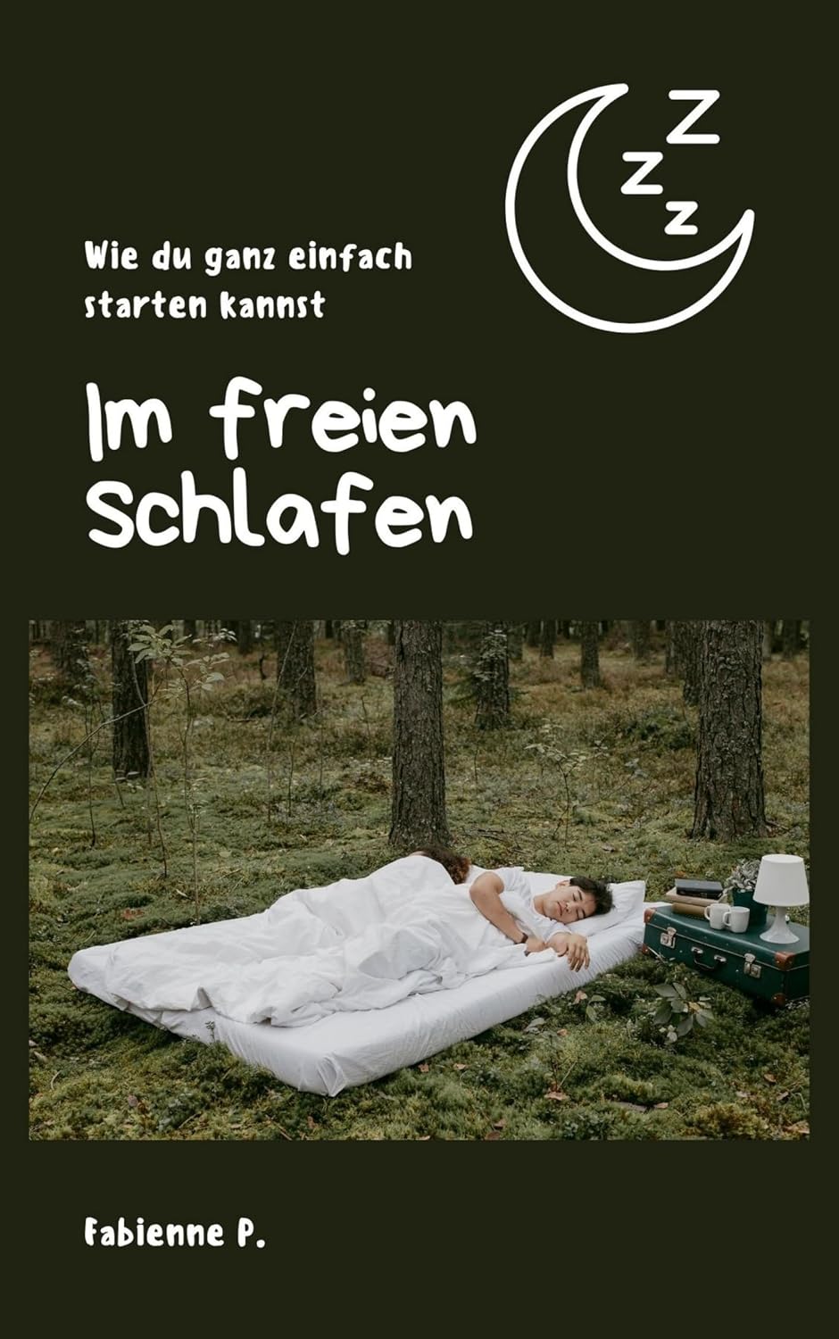 capítulo por capítulo baixar Im freien schlafen: Wie du ganz einfach starten kannst (German Edition)