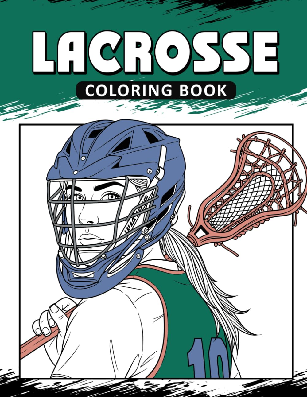 ler totalmente Lacrosse Coloring Book: The Activity Book for Lacrosse Lovers