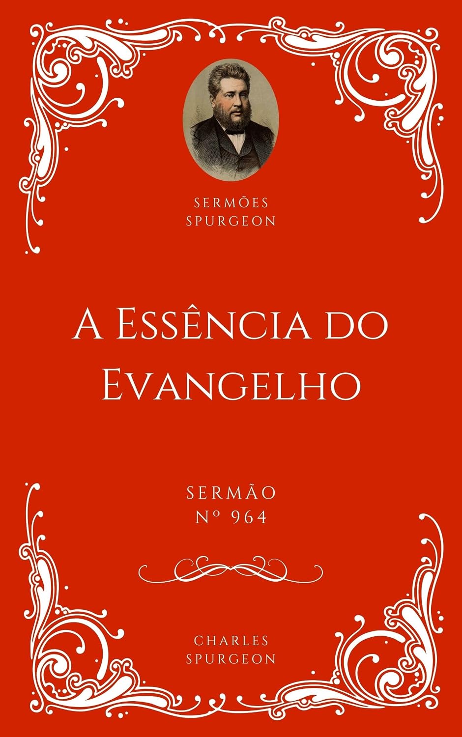 capítulo por capítulo baixar Charles H. Spurgeon - Sermão - A Essência do Evangelho