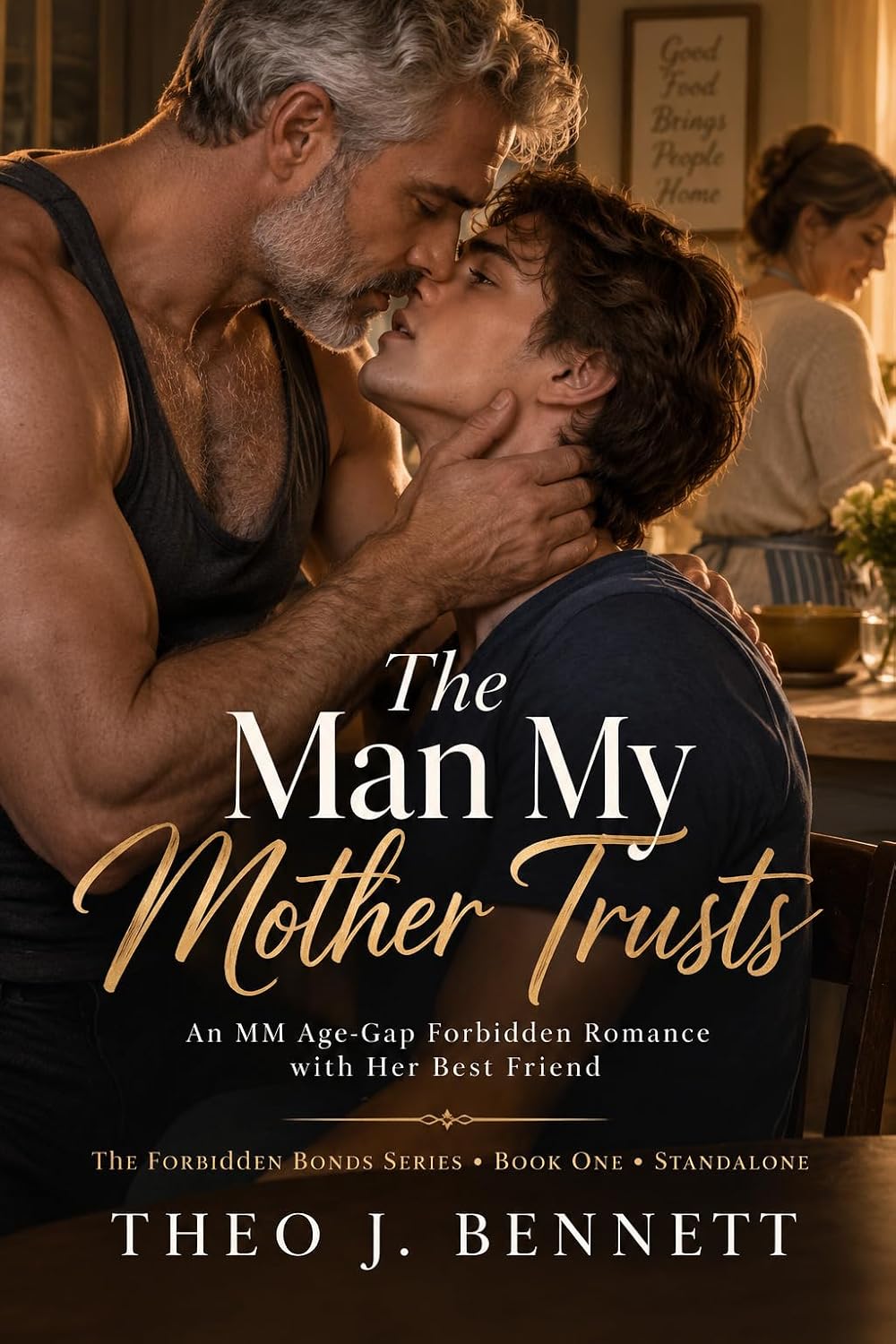 ler totalmente The Man My Mother Trusts: An MM Age-Gap Forbidden Romance with Her Best Friend (The Forbidden Bonds Series Book 1) (English Edition)