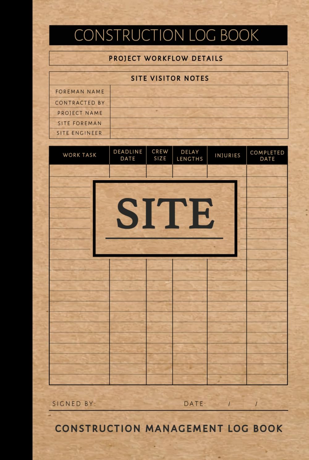 Construction Site Management Log Book: Daily Construction Site Journal Notebook for Foreman, Project Managers, & Contractors baixar livro de graça