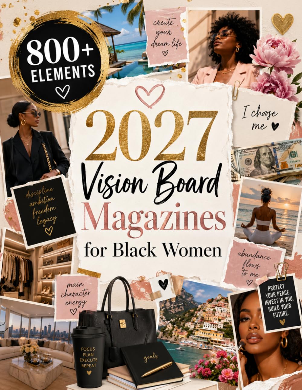 2027 Vision Board Magazines for Black Women: 800+ Full-Color Cut-Out Pictures and Inspiring Quotes for Black Beauty, Confidence, Wealth, Career, Wellness, Travel, Style and Feminine Success baixar o livro de graça