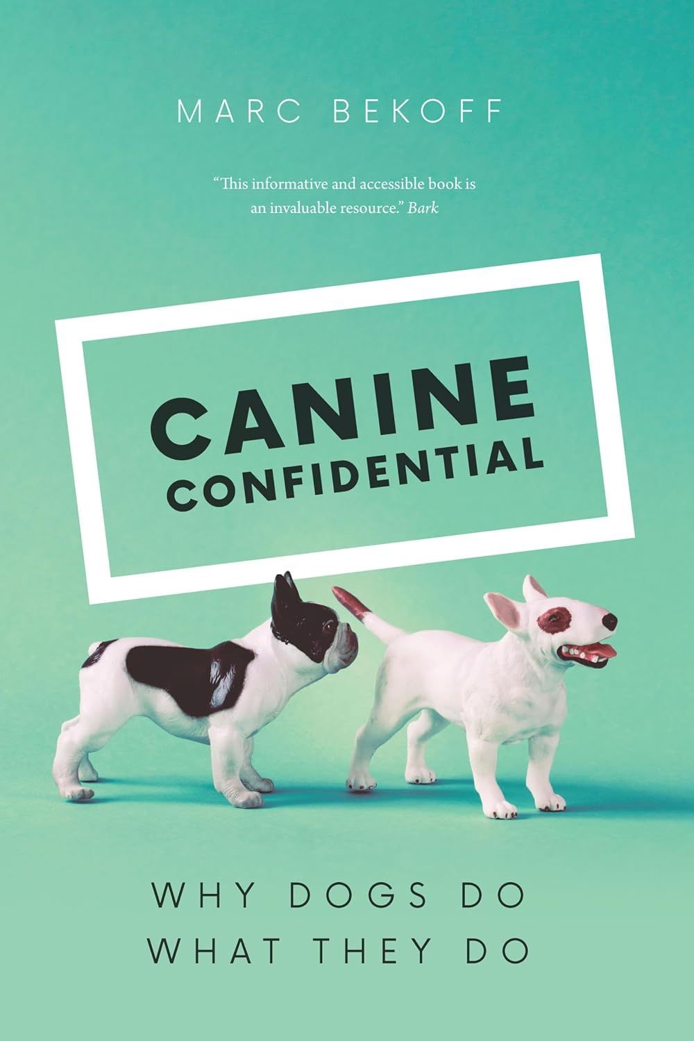 Canine Confidential: Why Dogs Do What They Do (English Edition) baixar livro de graça