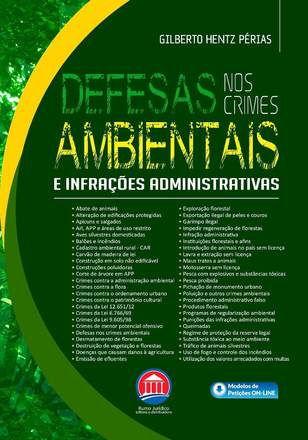 Defesas nos Crimes Ambientais e Infrações Administrativas