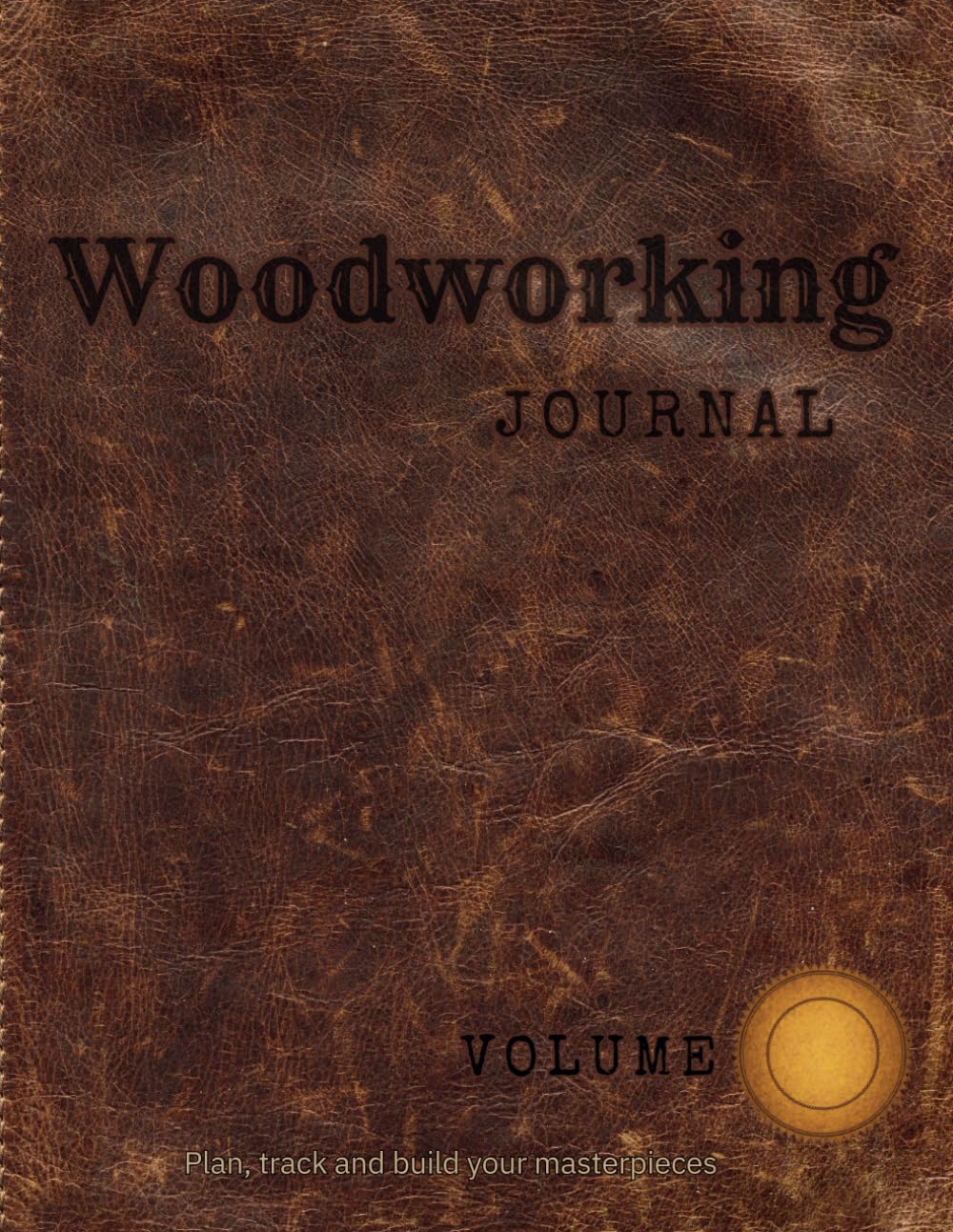 Woodworking Journal: 40 Project Sections to Design, Plan & Build: A Woodworker’s Notebook for Sketching, Measurements, Cut Lists, Scaling, Cost Estimation, and Project Tracking baixar o livro de graça