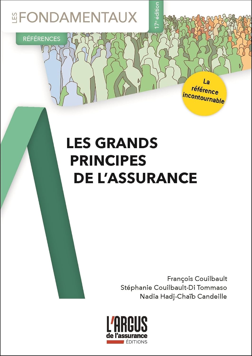 Les grands principes de l'assurance (French Edition)