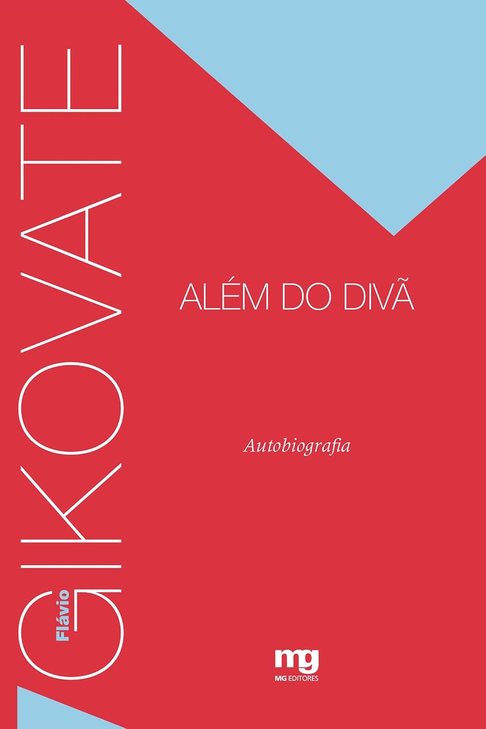 Gikovate alem do divã: Autobiografia baixar o livro de graça