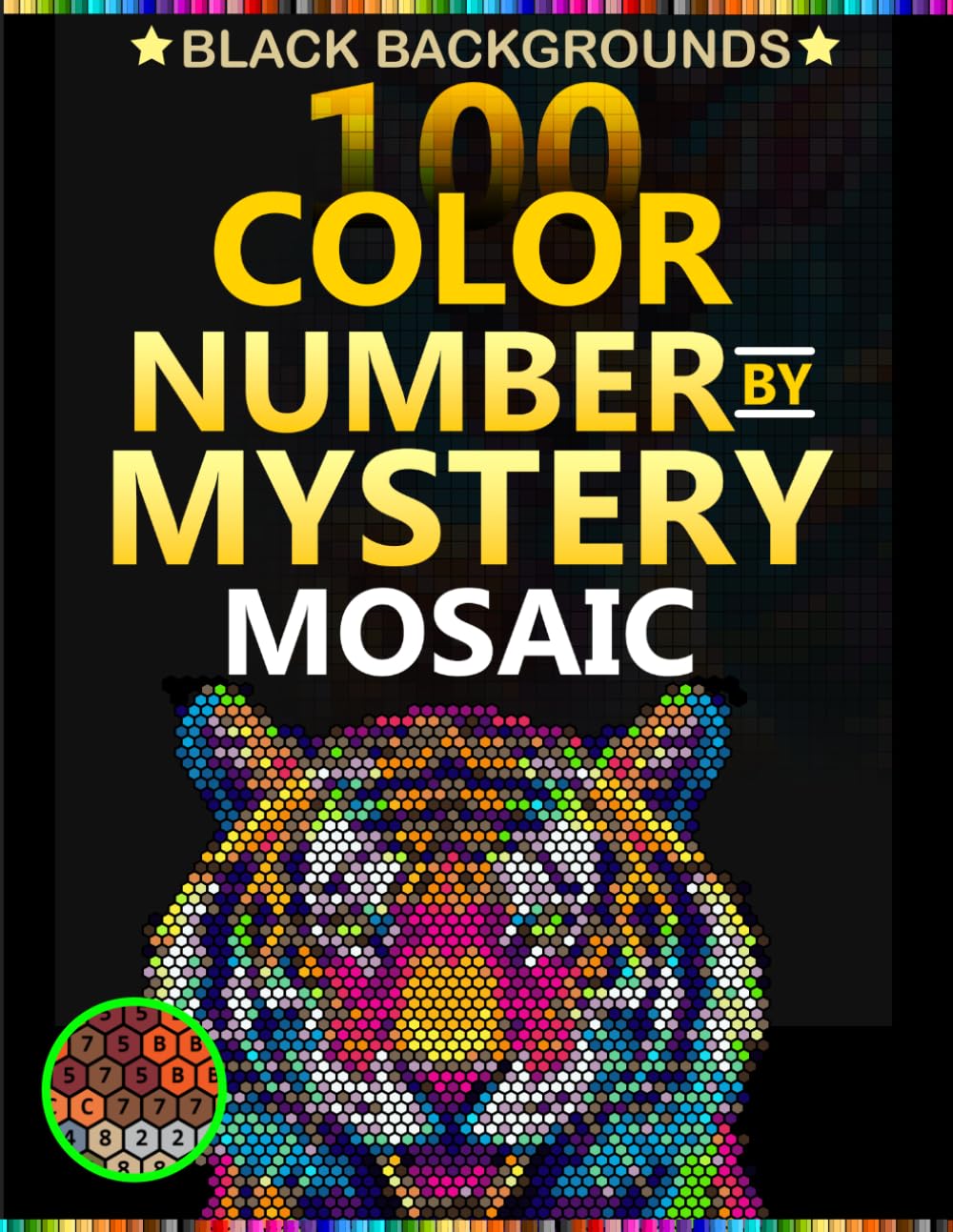 ler totalmente Liget Mystery Mosaic: 100 Color by Number book on Black Backgrounds With Rectangle, Hexagonal and polygonal Shapes