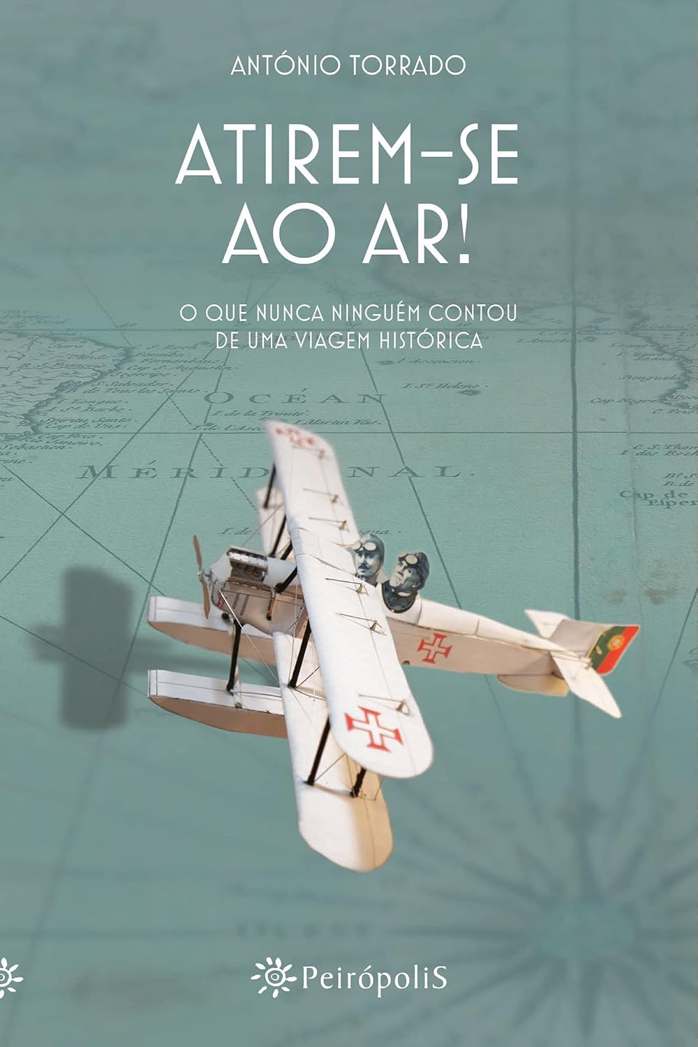 capítulo por capítulo baixar Atirem-se ao ar!: O que nunca ninguém contou de uma viagem histórica