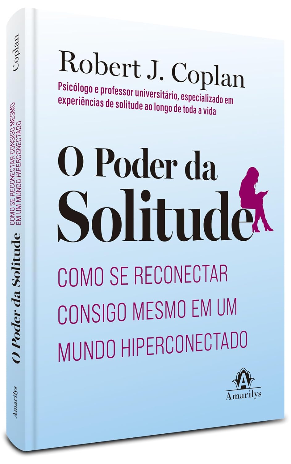 capítulo por capítulo baixar O Poder da Solitude: Como se reconectar consigo mesmo em um mundo hiperconectado