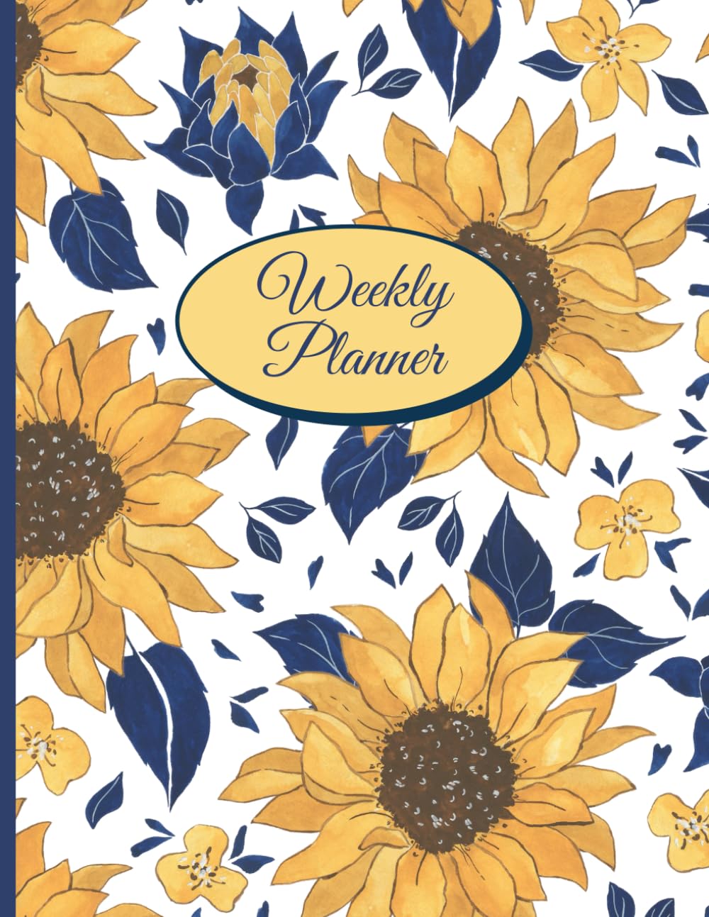 Big Beautiful Sunflowers: Undated Weekly Planner baixar livro de graça
