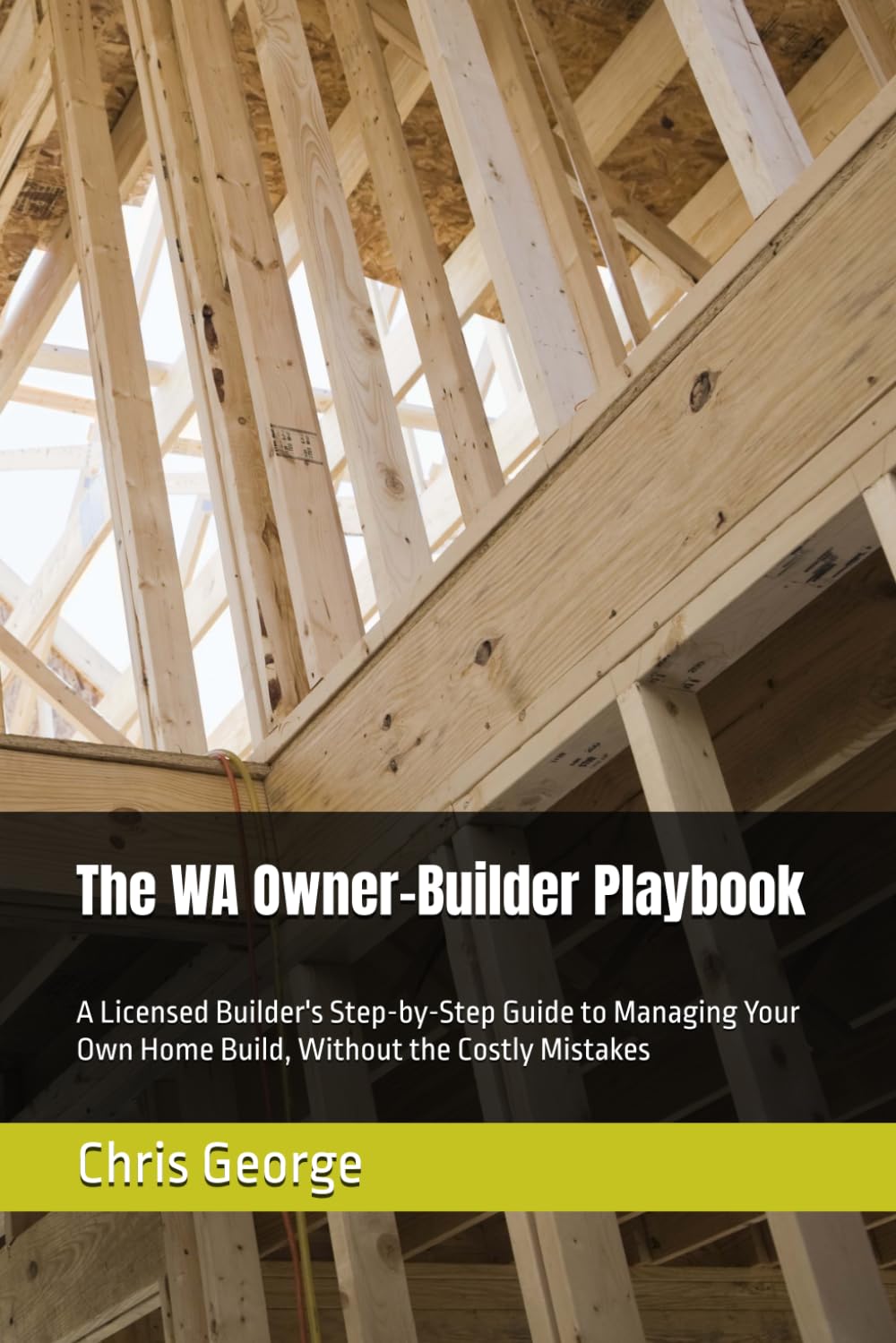 capítulo por capítulo baixar The WA Owner-Builder Playbook: A Licensed Builder's Step-by-Step Guide to Managing Your Own Home Build, Without the Costly Mistakes (The Owner-Builder Playbook Series)