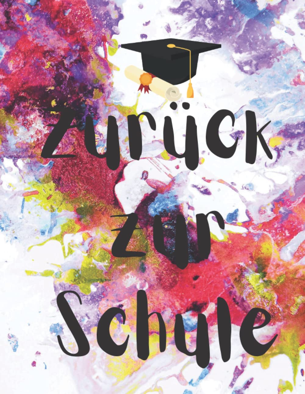 zurück zur schule: für Kinder,Willkommen zurück in der Schule Notizbuch für die Schule Paperback 2023 (German Edition) baixar o livro de graça