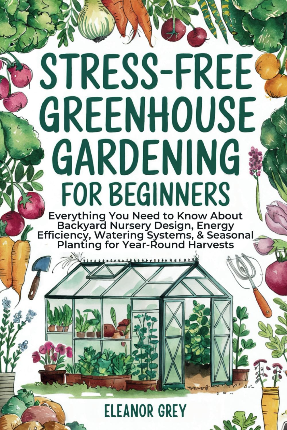 ler totalmente Stress-Free Greenhouse Gardening for Beginners: Everything You Need to Know About Backyard Nursery Design, Energy Efficiency, Watering Systems, &... for Year-Round Harvests (Pocket Farms)