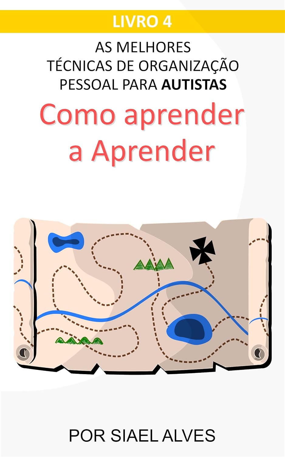As Melhores Técnicas de Organização Pessoal para Autistas: Como aprender a Aprender baixar livro de graça