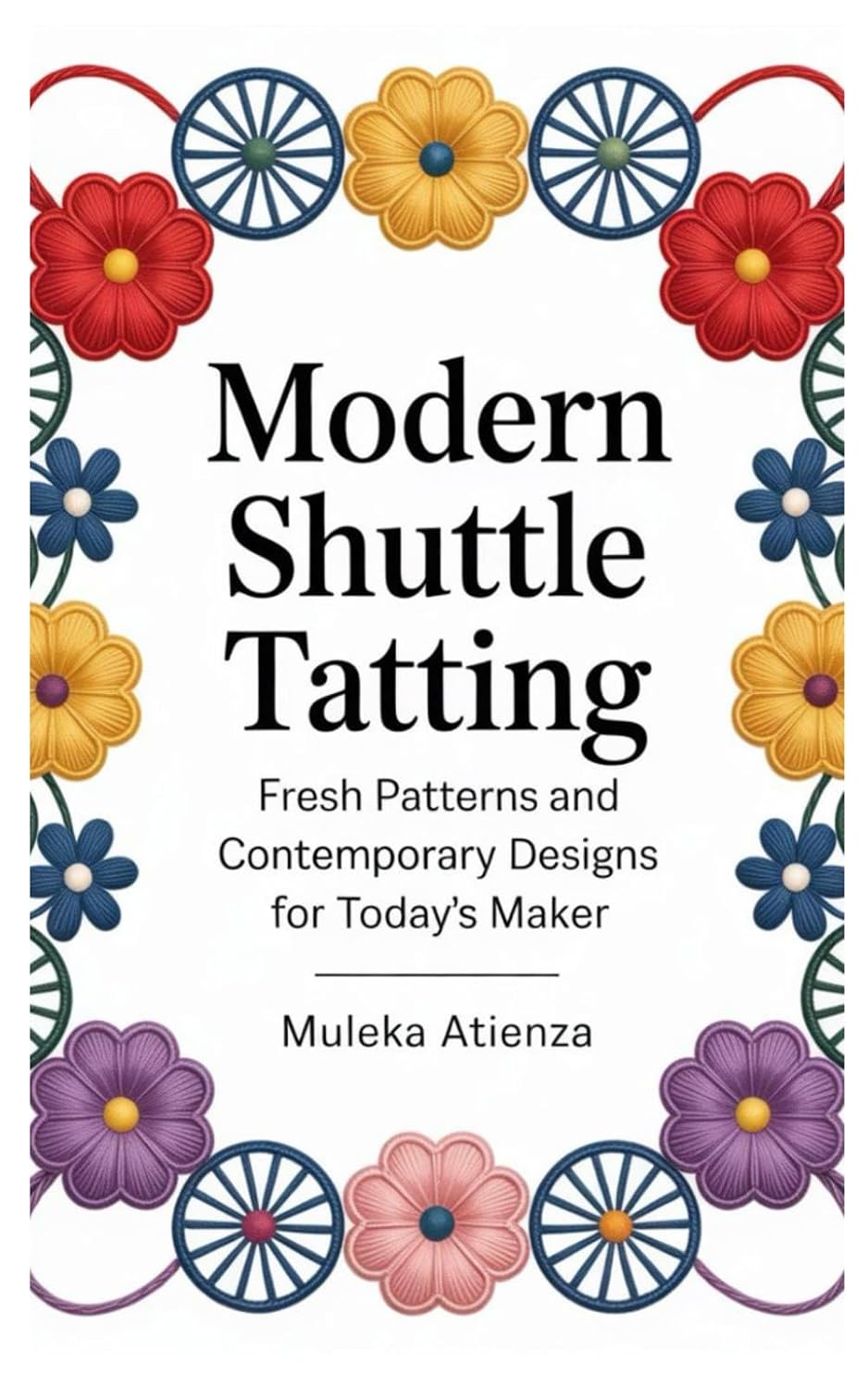 Modern Shuttle Tatting: Fresh Patterns and Contemporary Designs for Today's Maker baixar livro de graça