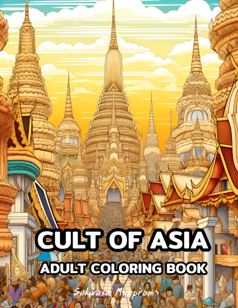 capítulo por capítulo baixar Art Of Asia Coloring book: Amazing Culture Coloring Book To Color And Enjoy For Stress Relief & Relaxation: Art Of Asia Coloring book: Amazing... And Enjoy For Stress Relief & Relaxation