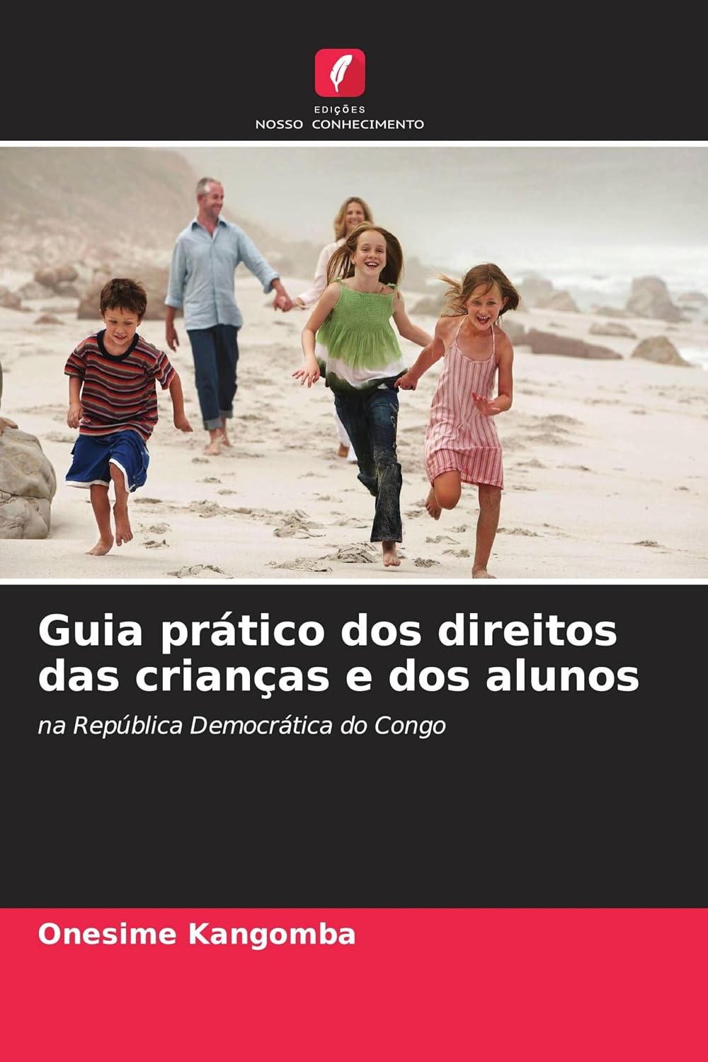 Guia prático dos direitos das crianças e dos alunos: na República Democrática do Congo baixar livro de graça