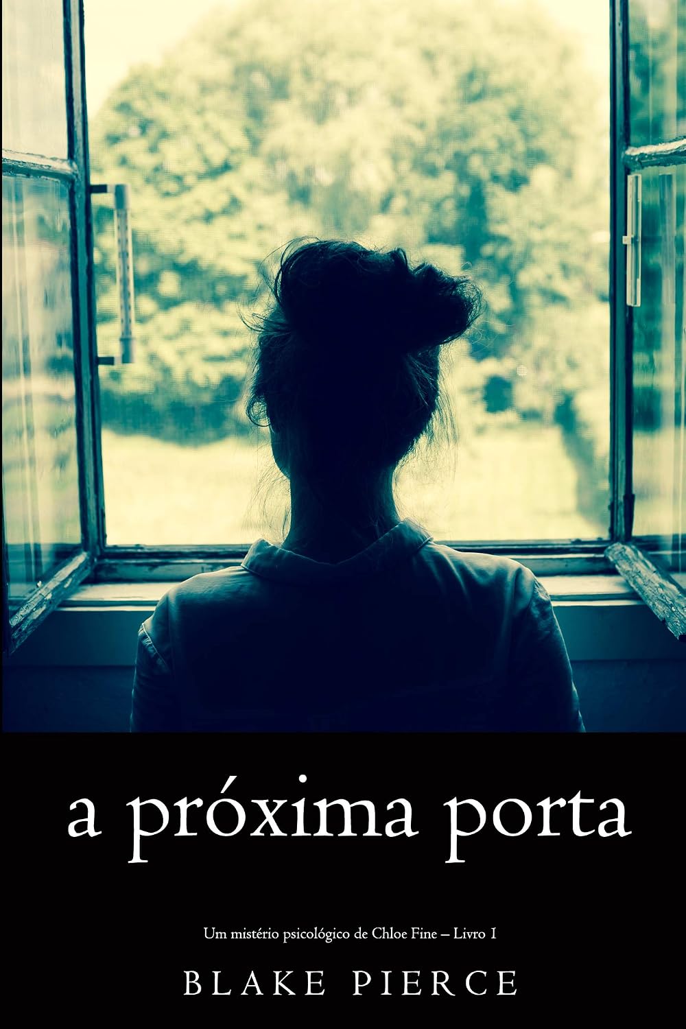 A próxima porta (Um mistério psicológico de Chloe Fine – Livro 1) baixar livro de graça