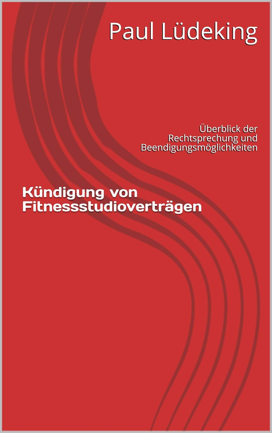 capítulo por capítulo baixar Kündigung von Fitnessstudioverträgen: Überblick der Rechtsprechung und Beendigungsmöglichkeiten (German Edition)