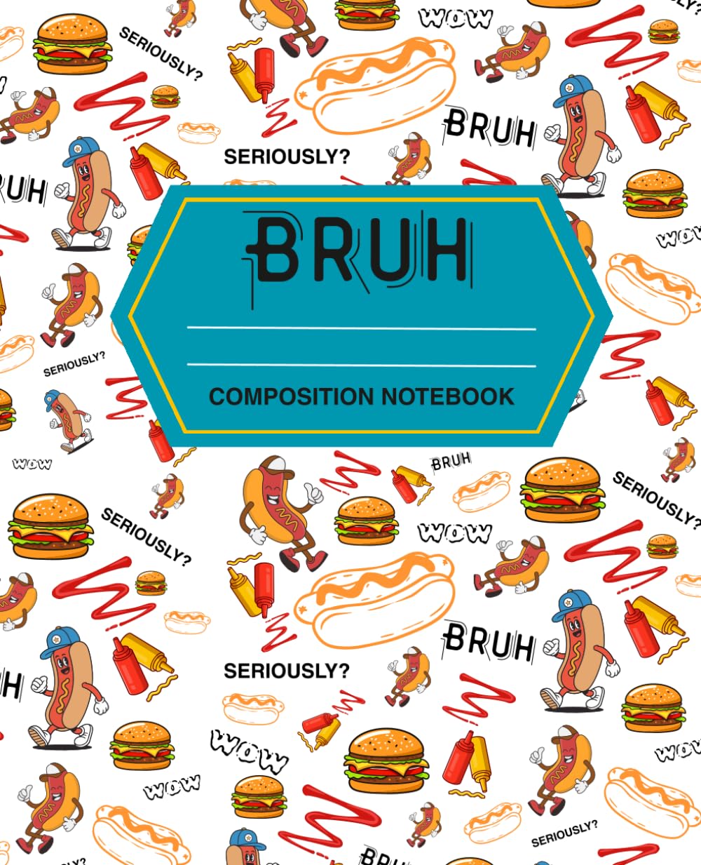 Bruh: A Funny Teen Composition Notebook: Lined Pages for School Notes, Journaling, Doodling, and Everyday Writing baixar o livro de graça