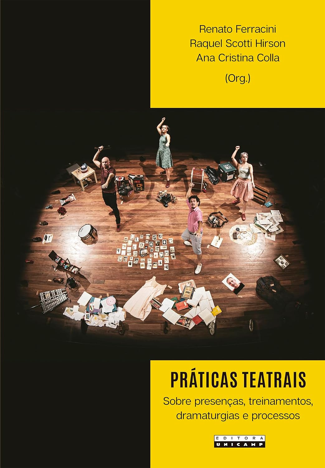 Práticas teatrais: Sobre presenças, treinamentos, dramaturgias e processos