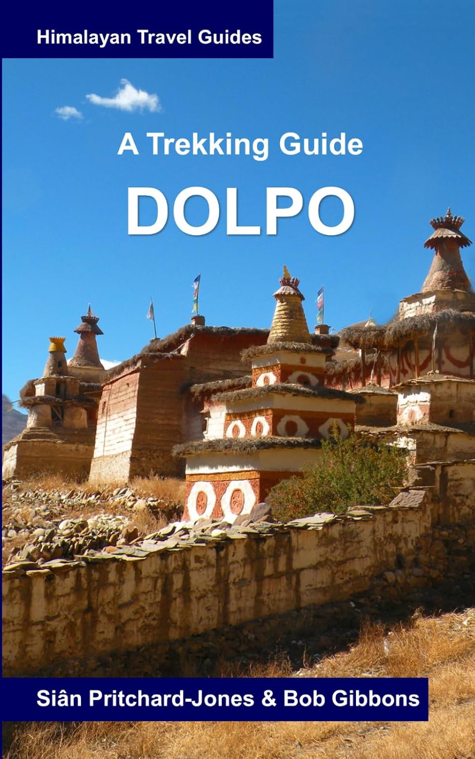 Dolpo: A Trekking Guide: Upper and Lower Dolpo baixar livro de graça