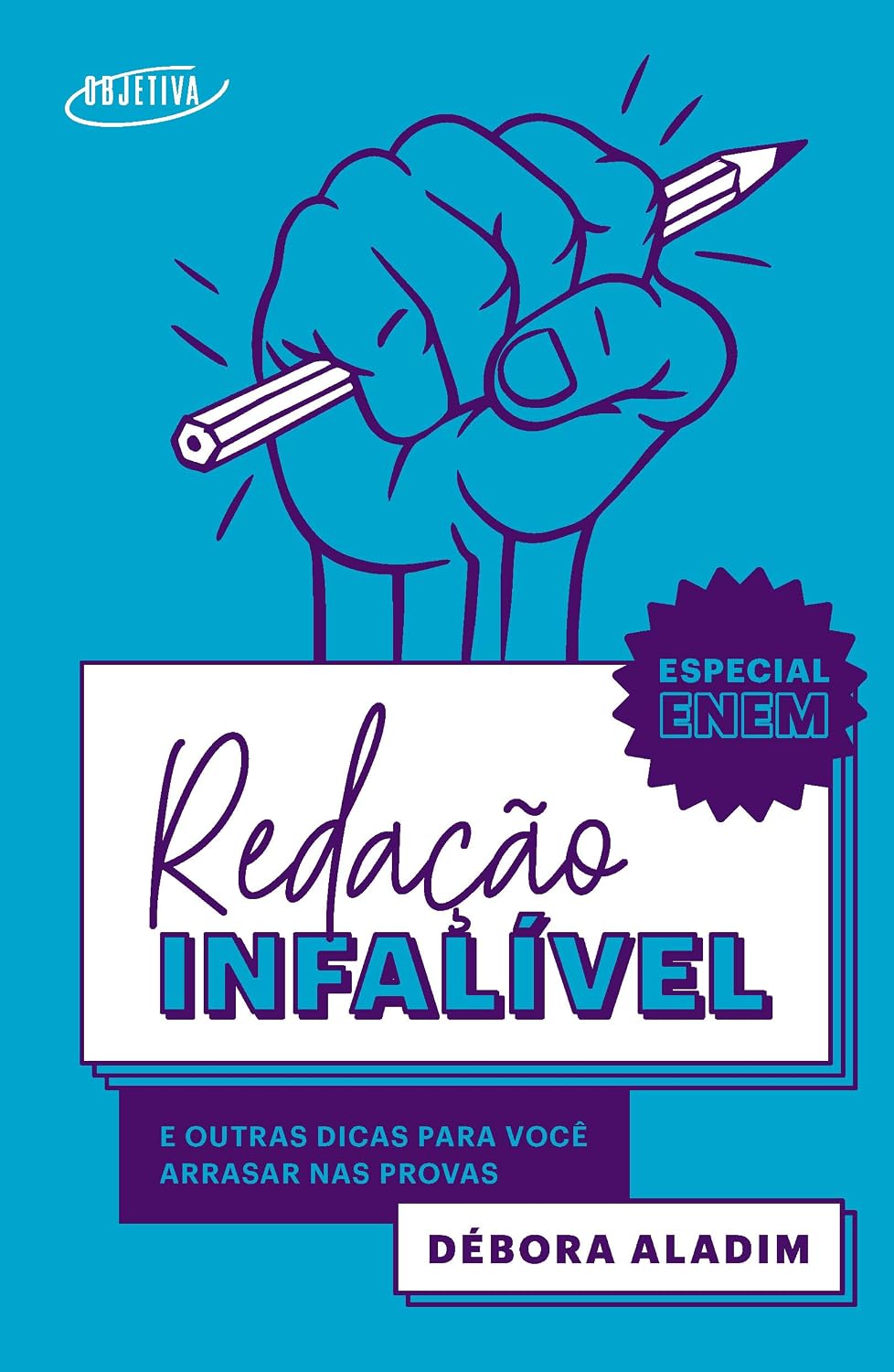Redação infalível: E outras dicas para você arrasar nas provas baixar o livro de graça