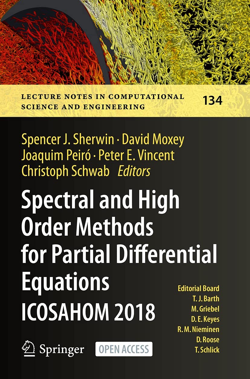 Spectral and High Order Methods for Partial Differential Equations ICOSAHOM 2018: Selected Papers from the ICOSAHOM Conference, London, UK, July 9-13,... and Engineering Book 134) (English Edition) baixar o livro de graça