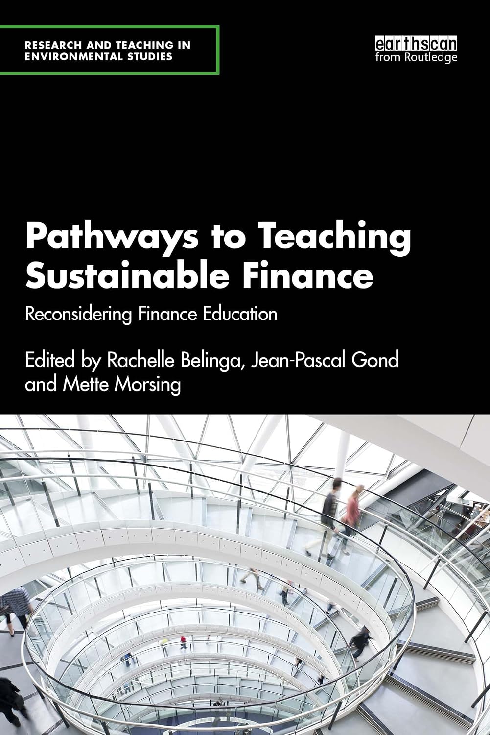 ler totalmente Pathways to Teaching Sustainable Finance: Reconsidering Finance Education (Research and Teaching in Environmental Studies) (English Edition)