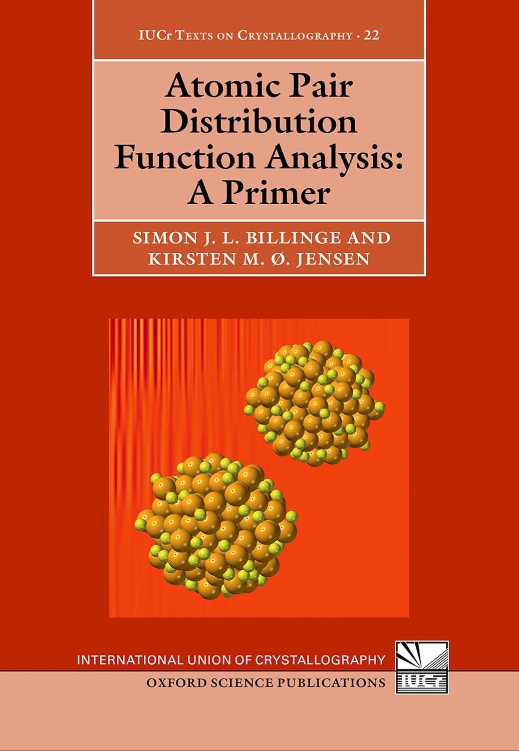 Atomic Pair Distribution Function Analysis: A Primer (International Union of Crystallography Texts on Crystallography Book 22) (English Edition) baixar o livro de graça
