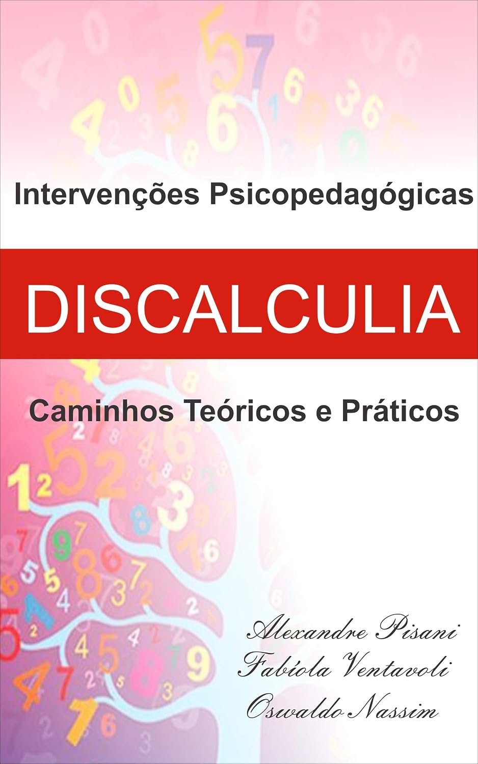 capítulo por capítulo baixar INTERVENÇÕES PSICOPEDAGÓGICAS EM CASOS DE DISCALCULIA: CAMINHOS TEÓRICOS E PRÁTICOS