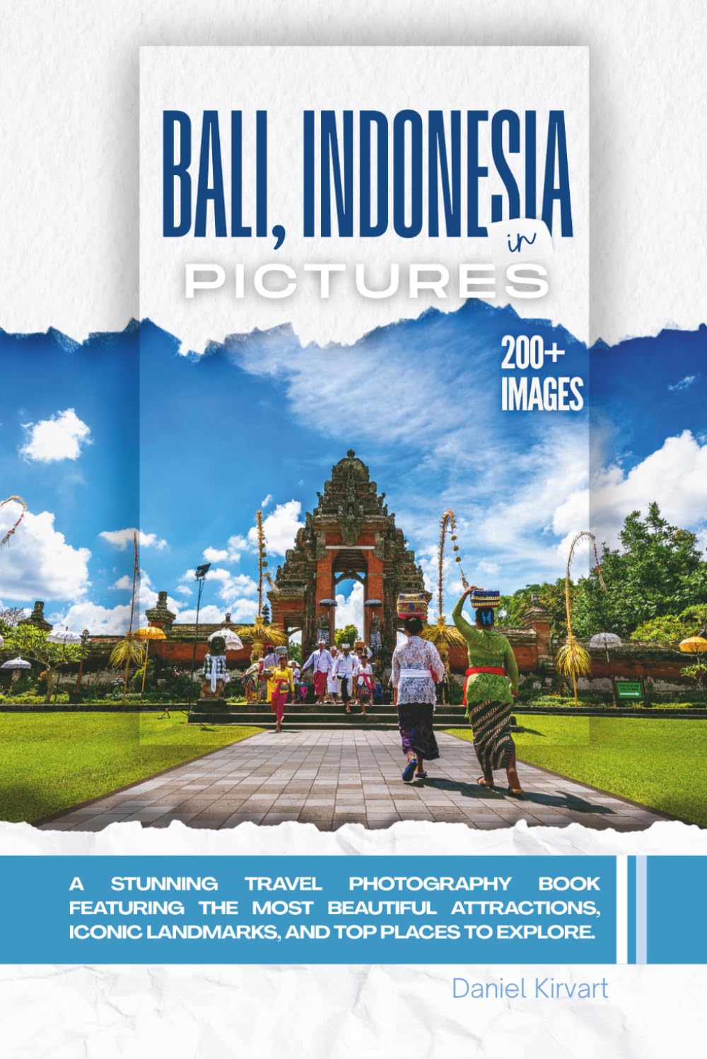 Bali, Indonesia In Pictures: A Stunning Travel Photography Book Featuring the Most Beautiful Attractions, Iconic Landmarks, and Top Places to Explore (Full Color) baixar o livro de graça