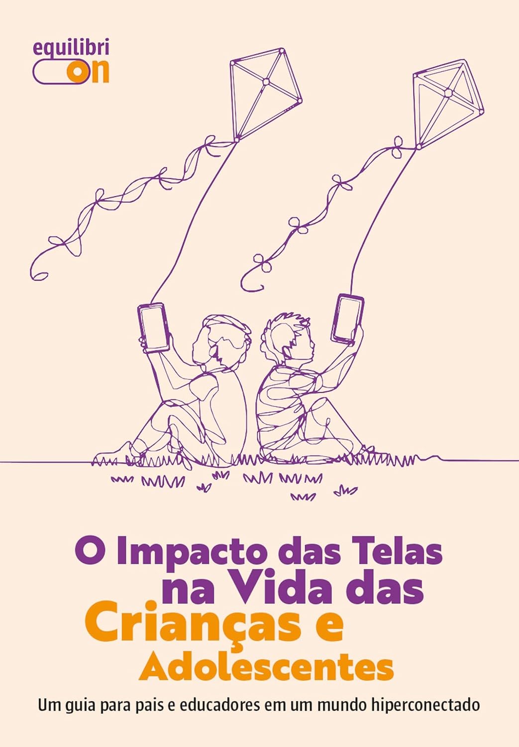 O Impacto das Telas na Vida das Crianças e Adolescentes baixar o livro de graça
